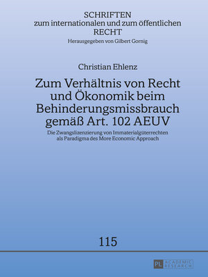 cover image of Zum Verhältnis von Recht und Ökonomik beim Behinderungsmissbrauch gemäß Art. 102 AEUV